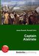 Captain Alatriste, Jesse Russell,Ronald Cohn 