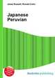 Japanese Peruvian, Jesse Russell,Ronald Cohn 