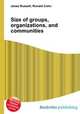 Size of groups, organizations, and communities, Jesse Russell,Ronald Cohn 