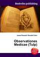 Observationes Medicae (Tulp), Jesse Russell,Ronald Cohn 