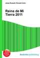 Reina de Mi Tierra 2011, Jesse Russell,Ronald Cohn 