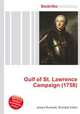 Gulf of St. Lawrence Campaign (1758), Jesse Russell,Ronald Cohn 