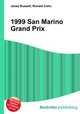 1999 San Marino Grand Prix, Jesse Russell,Ronald Cohn 