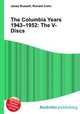 The Columbia Years 1943–1952: The V-Discs, Jesse Russell,Ronald Cohn 