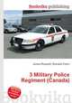3 Military Police Regiment (Canada), Jesse Russell,Ronald Cohn 
