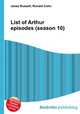 List of Arthur episodes (season 10), Jesse Russell,Ronald Cohn 