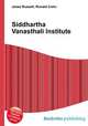 Siddhartha Vanasthali Institute, Jesse Russell,Ronald Cohn 