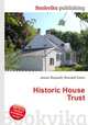Historic House Trust, Jesse Russell,Ronald Cohn 