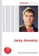 Jerzy Janowicz, Jesse Russell,Ronald Cohn 