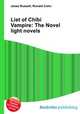 List of Chibi Vampire: The Novel light novels, Jesse Russell,Ronald Cohn 