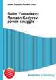 Sulim Yamadaev–Ramzan Kadyrov power struggle, Jesse Russell,Ronald Cohn 