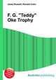 F. G. "Teddy" Oke Trophy, Jesse Russell,Ronald Cohn 