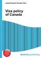 Visa policy of Canada, Jesse Russell,Ronald Cohn 