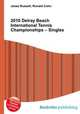 2010 Delray Beach International Tennis Championships – Singles, Jesse Russell,Ronald Cohn 