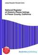 National Register of Historic Places listings in Placer County, California, Jesse Russell,Ronald Cohn 