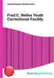 Fred C. Nelles Youth Correctional Facility, Jesse Russell,Ronald Cohn 