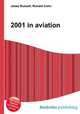 2001 in aviation, Jesse Russell,Ronald Cohn 