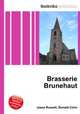 Brasserie Brunehaut, Jesse Russell,Ronald Cohn 