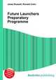 Future Launchers Preparatory Programme, Jesse Russell,Ronald Cohn 