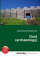 Gord (archaeology), Jesse Russell,Ronald Cohn 