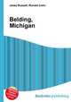 Belding, Michigan, Jesse Russell,Ronald Cohn 