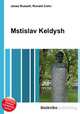 Mstislav Keldysh, Jesse Russell,Ronald Cohn 