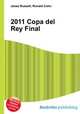 2011 Copa del Rey Final, Jesse Russell,Ronald Cohn 