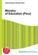 Ministry of Education (Peru), Jesse Russell,Ronald Cohn 