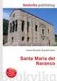 Santa Maria del Naranco, Jesse Russell,Ronald Cohn 