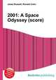2001: A Space Odyssey (score), Jesse Russell,Ronald Cohn 
