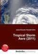 Tropical Storm Aere (2011), Jesse Russell,Ronald Cohn 