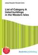List of Category A listed buildings in the Western Isles, Jesse Russell,Ronald Cohn 