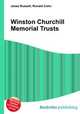 Winston Churchill Memorial Trusts, Jesse Russell,Ronald Cohn 