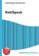 Kirk/Spock, Jesse Russell,Ronald Cohn 
