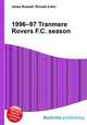 1996–97 Tranmere Rovers F.C. season, Jesse Russell,Ronald Cohn 