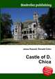 Castle of D. Chica, Jesse Russell,Ronald Cohn 
