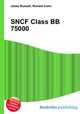 SNCF Class BB 75000, Jesse Russell,Ronald Cohn 