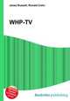 WHP-TV, Jesse Russell,Ronald Cohn 