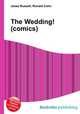 The Wedding! (comics), Jesse Russell,Ronald Cohn 