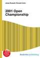 2001 Open Championship, Jesse Russell,Ronald Cohn 
