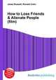 How to Lose Friends & Alienate People (film), Jesse Russell,Ronald Cohn 
