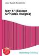 May 17 (Eastern Orthodox liturgics), Jesse Russell,Ronald Cohn 