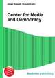 Center for Media and Democracy, Jesse Russell,Ronald Cohn 