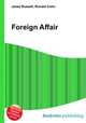 Foreign Affair, Jesse Russell,Ronald Cohn 
