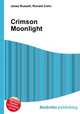 Crimson Moonlight, Jesse Russell,Ronald Cohn 