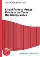 List of Farm to Market Roads in the Texas Rio Grande Valley, Jesse Russell,Ronald Cohn 