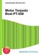 Motor Torpedo Boat PT-658, Jesse Russell,Ronald Cohn 