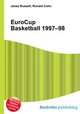EuroCup Basketball 1997–98, Jesse Russell,Ronald Cohn 