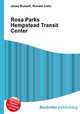 Rosa Parks Hempstead Transit Center, Jesse Russell,Ronald Cohn 