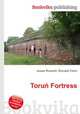 Torun Fortress, Jesse Russell,Ronald Cohn 